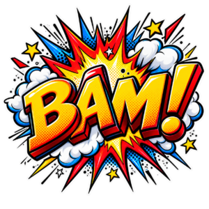 BAM!